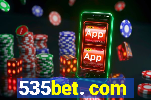 535bet. com